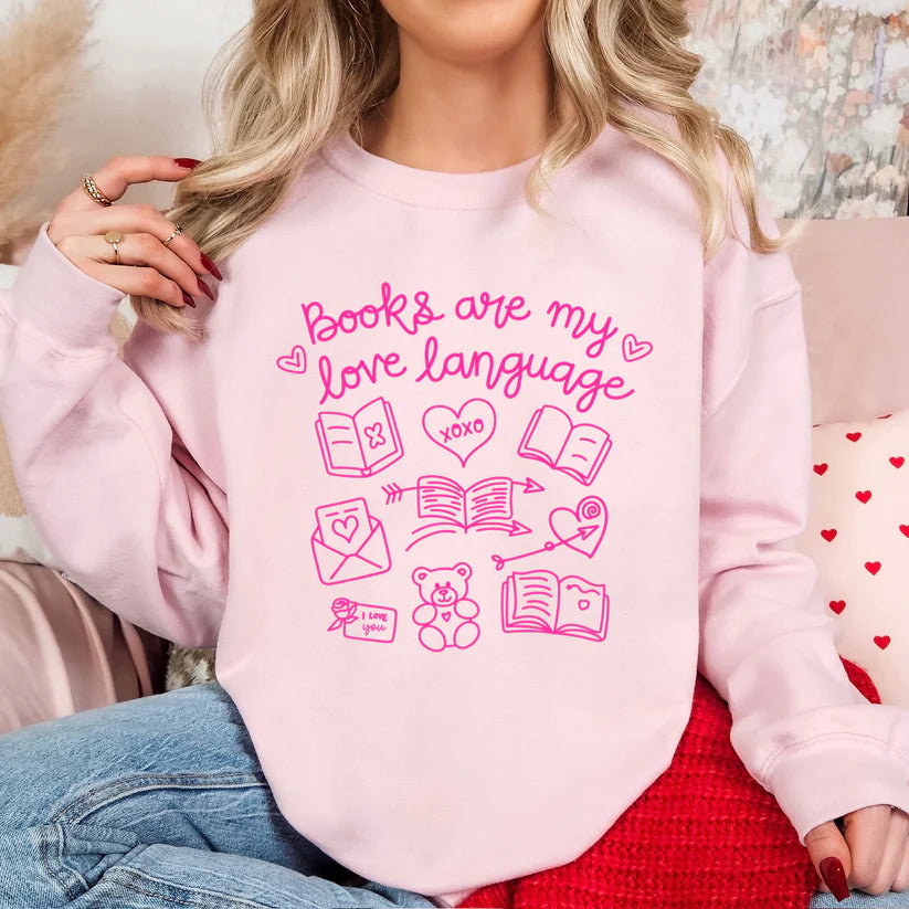 Books are my LOVE Language Sweatshirt