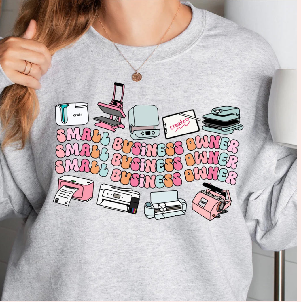 Small Business Owner Sweatshirt