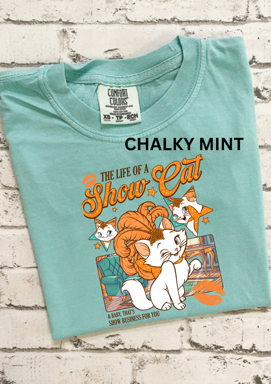 The Life Of A Showcat Comfort Colors T-Shirt
