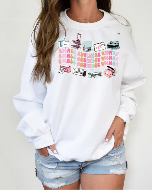 Small Business Owner Sweatshirt